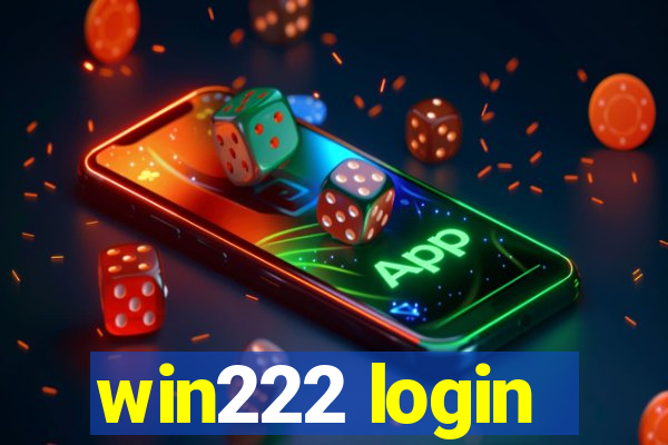 win222 login